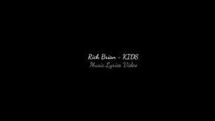 'Rich Brian - KIDS ( Music Lyrics Video )'