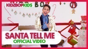 'KIDZ BOP Kids - Santa Tell Me (Official Music Video) [KIDZ BOP Christmas]'