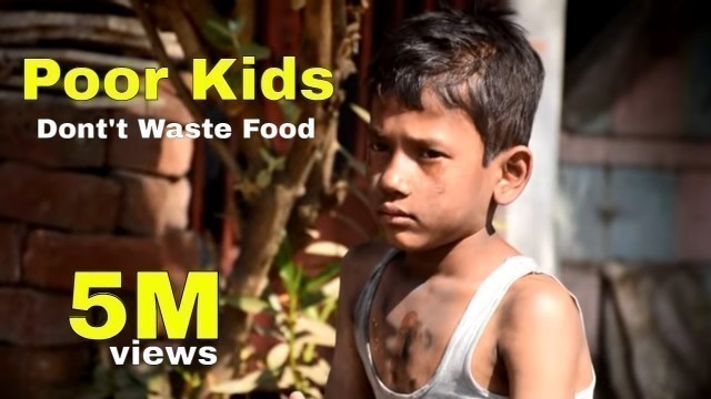 'Don\'t Waste Food- Think Before You Waste Food Poor Kids Short Film-Touching Video - Social Awareness'