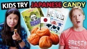 'Kids Try Japanese Candy For The First Time | Kids Vs. Food'