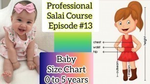 'Size Chart for babies~Child measurement chart~Body measurement~0 to 5 year ~salai course Ep. 13'