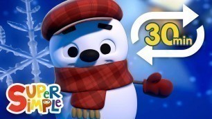 'Little Snowflake (Extended Mix - 30 Mins!) | Kids Songs | Super Simple Songs'