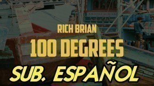 'Rich Brian - 100 Degrees subtitulada español'