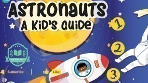'Astronauts In Space For Kids'