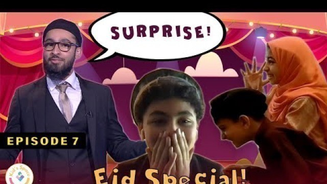 'Kids Space | Eid Special | Episode 7'