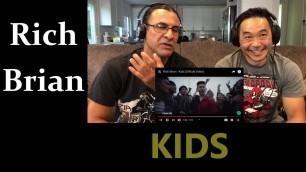 'RICH BRIAN - Kids - Reaction'