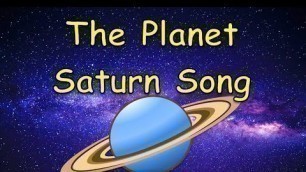'The Planet Saturn Song | Planet Songs for Children | Saturn Song for Kids | Silly School Songs'