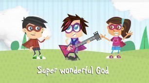 'Yancy & Little Praise Party - Super Wonderful -  [OFFICIAL KIDS WORSHIP MUSIC VIDEO] Taste and See'