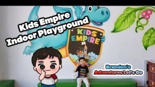 'Kids Empire Indoor Playground Northridge, CA | Brandon\'s Adventures Let\'s Go!'