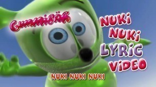 'Nuki Nuki (The Nuki Song) LYRIC Video Gummibär The Gummy Bear'