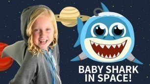 'Baby Shark Song in Space | Kids Songs and Nursery Rhymes | Animal Song'