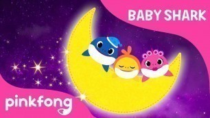'Good Night Baby Shark | Baby Shark | Pinkfong Songs for Children'