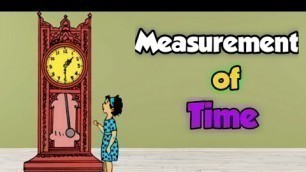 'Measurement Of Time | Measuring time | Reading and Writing time | Maths for kids | std 3'