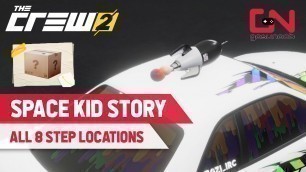 'The Crew 2 Space Kid Story - All 8 Steps'