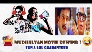 Mudhalvan Movie Rewind | Funny Tamil Podcast | 90s Kids Nostalgia Rewind | A Very Late Fun Review