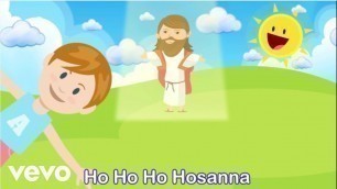 'Sing Hosanna - Ho Ho Ho Hosanna | Bible Songs for Kids'