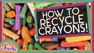 'Recycling Old Crayons! | An Earth Day Activity | SciShow Kids'