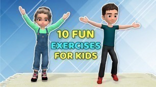 '10 FUN EXERCISES FOR KIDS TO DO AT HOME'