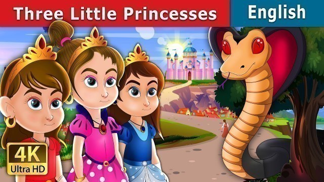 'Three Little Princesses | Stories for Teenagers | English Fairy Tales'