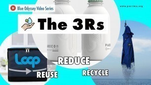 'The 3Rs（Reduce, Reuse, Recycle）'