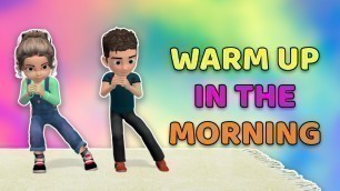 'Kids Warm Up Exercises In The Morning'