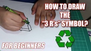 'HOW TO DRAW THE \"3 R\'S\" LOGO? FOR BEGINNERS | REDUCE, REUSE, RECYCLE LOGO | MAPEH ARTS'