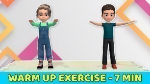 '7-MINUTE WARM UP EXERCISE FOR KIDS - DO BEFORE WORKOUT'