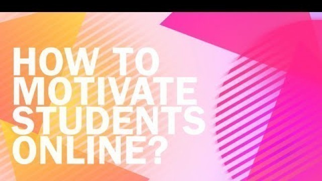 'How to motivate Students Online. Interview with Curt Bonk'