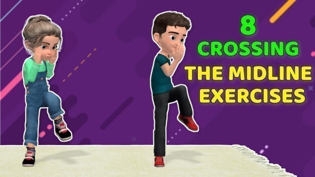 '8 CROSSING THE MIDLINE EXERCISES FOR KIDS'