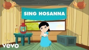 'Sing Hosanna - Give Me Oil In My Lamp | Bible Songs for Kids'