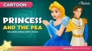 'Princess and the Pea Fairy Tales and Bedtime Stories for Kids in English'