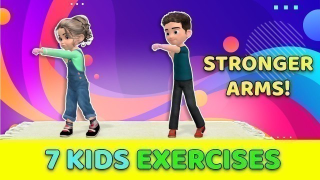 '7 Kids Exercises For Stronger Arms'