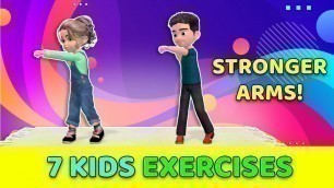 '7 Kids Exercises For Stronger Arms'