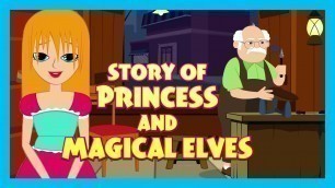'Story Of Princess And Magical Elves || Stories For Kids || Traditional Story || T-Series Kids Hut'