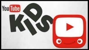 'Youtube KIDS ( app para as crianças )'
