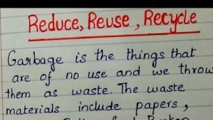 'Reduce Reuse Recycle keeps environment neat and clean'