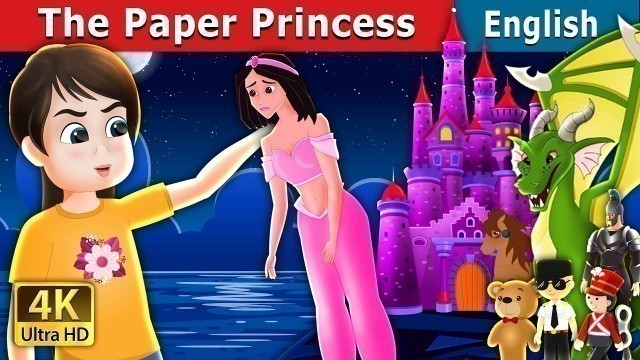 'The Paper Princess Story | Stories for Teenagers | English Fairy Tales'