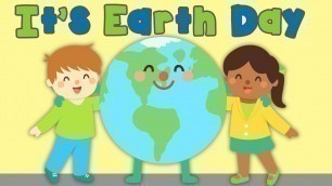 'Earth Day Song for Kids Encourage kids to Reduce Reuse & Recyle'