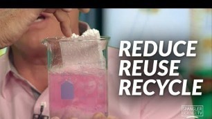 'Reduce, Reuse, Recycle - Cool Science'