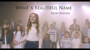 'What A Beautiful Name - Hillsong Worship - cover by Reese Oliveira and Friends'
