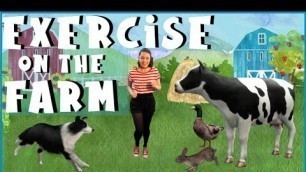 'Farm Animal Exercise | Indoor Workout for Children | No Equipment Needed PE Lesson for Kids'