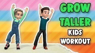 'Grow Taller - Daily Kids Workout'