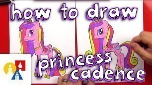 'How To Draw Princess Cadence'