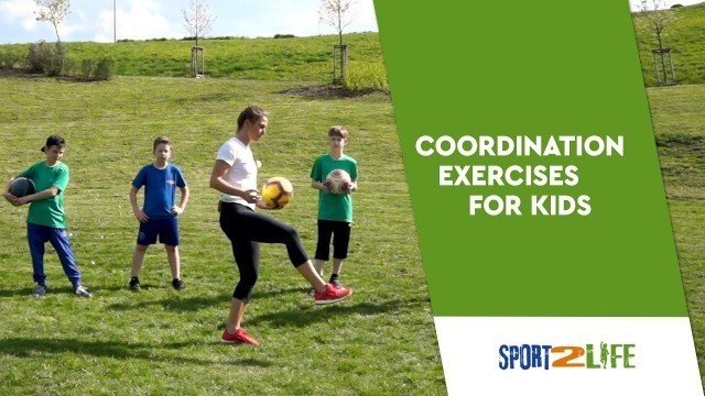 'Sport2Life I Coordination Exercises for Kids'