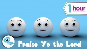 'Praise Ye the Lord'