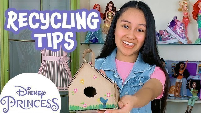 'Ways to Recycle from Home! | Tips to Reduce, Reuse, and Recycle For Kids | Disney Princess'