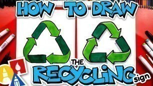 'How To Draw The Recycling Symbol'