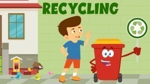 'Recycling | Why is Recycling Important? | Learn about Recycling | Recycle Process |  Video for Kids'