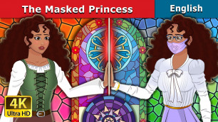 'The Masked Princess Story | Stories for Teenagers | English Fairy Tales'