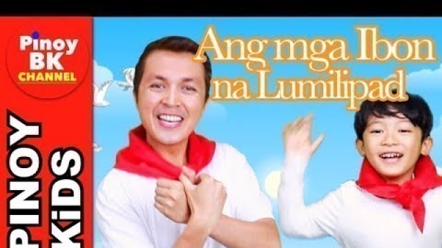 'Ang Mga Ibon na Lumilipad 2017 | Pinoy BK Channel